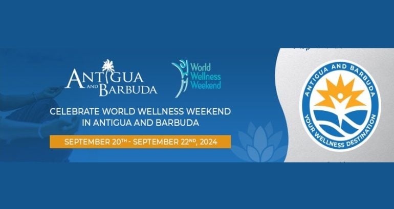 Antigua and Barbuda Presents Exciting Lineup for World Wellness Weekend